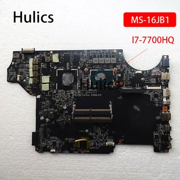 Hulics Used I7-7700HQ GPU GTX1060M MS-16JB1 pagrindinė plokštė MSI GE62VR GE72VR Notebook PC pagrindinė plokštė