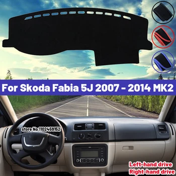 Aukšta kokybė Skoda Fabia 5J 2007 - 2014 MK2 2011 2012 2013 automobilio prietaisų skydelio dangtelio kilimėlis Saulės atspalvis Venkite šviesių pagalvėlių kilimų anti-UV