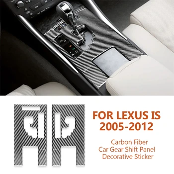 Lexus IS IS250 300 350C 2005-2012 Automobilių stilius Anglies pluoštas Automobilio pavarų perjungimo skydelis Dekoratyvinis lipdukas Automobilių salono aksesuarai